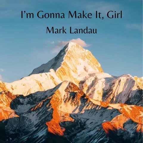 I'm Gonna Make It, Girl